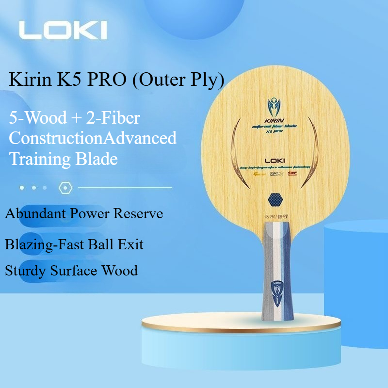 LOKI Kirin K5 PRO Table Tennis - đánh giá và giá Table Tennis Blade
